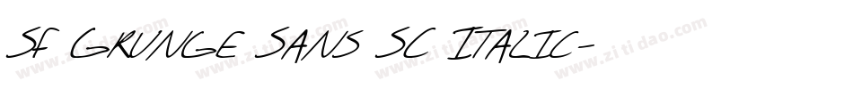 SF Grunge Sans SC Italic字体转换